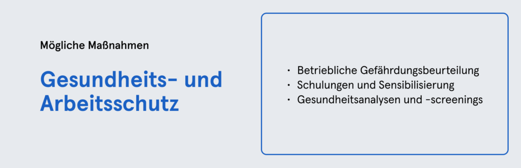 Betriebliches Gesundheitsmanagement Beispiele: Gesundheits- und Arbeitsschutz (GAS)