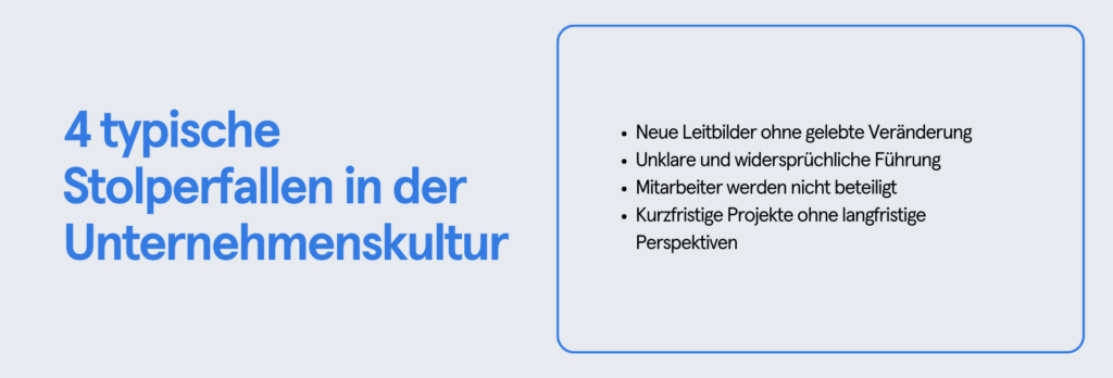 Infobox: 4 typische Stolperfallen in der Unternehmenskultur